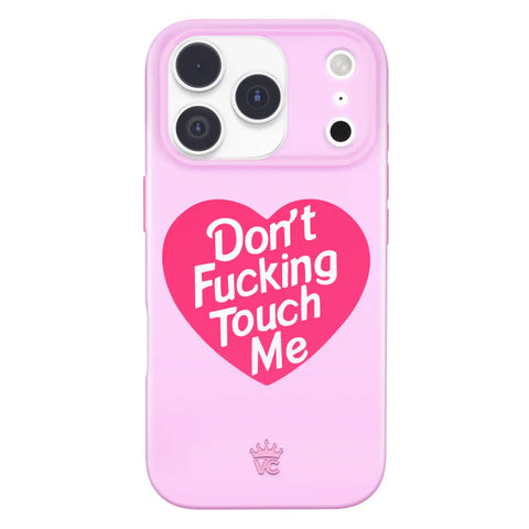 Don't F Touch Me iPhone Case